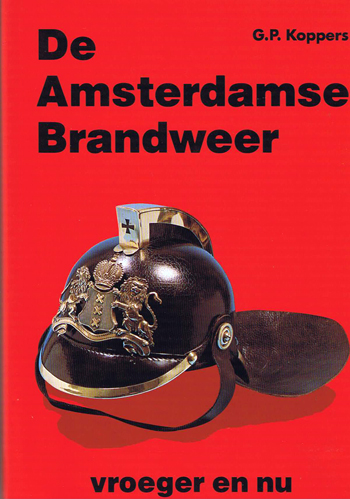 De Amsterdamse Brandweer vroeger en nu