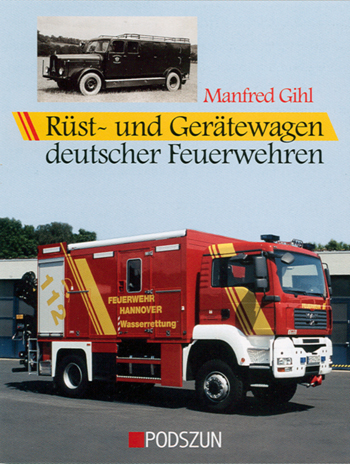 Rüst- und Gerätewagen deutscher Feuerwehren